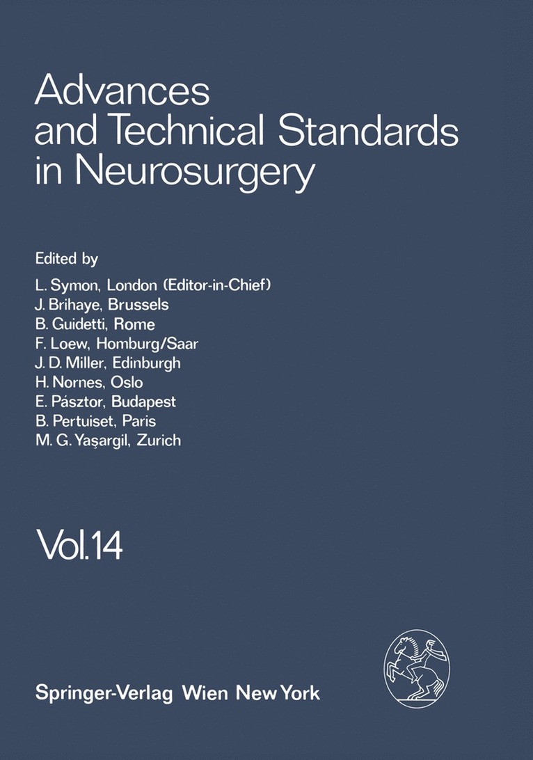 L. Symon, J. Brihaye, B. Guidetti, F. Loew, J. D. Miller, H. Nornes, E. Pásztor, B. Pertuiset, M. G. Ya?argil - Advances and Technical Standards in Neurosurgery, Häftad