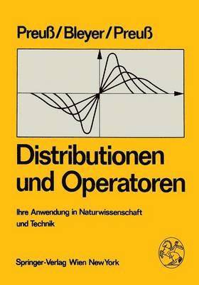 W. Preuss, A. Bleyer, H. Preuss - Distributionen und Operatoren, Häftad
