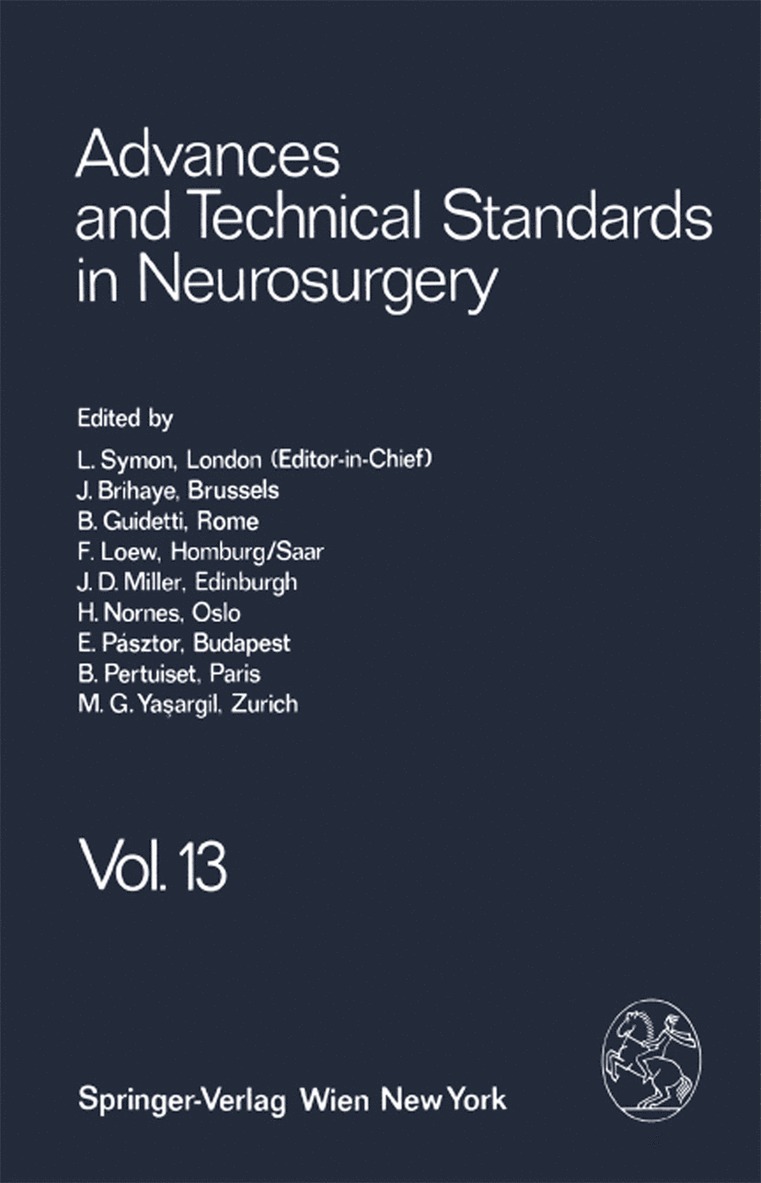 L. Symon, J. Brihaye, B. Guidetti, F. Loew, J. D. Miller, H. Nornes, E. Pásztor, B. Pertuiset, M. G. Ya?argil - Advances and Technical Standards in Neurosurgery, Häftad