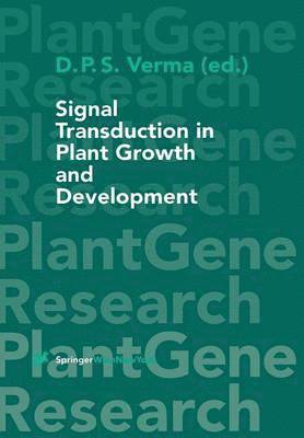 Signal Transduction in Plant Growth and Development 1