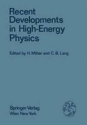 bokomslag Recent Developments in High-Energy Physics