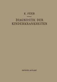 bokomslag Diagnostik der Kinderkrankheiten mit Besonderer Bercksichtigung des Suglings