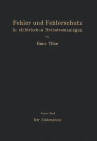 bokomslag Fehler und Fehlerschutz in elektrischen Drehstromanlagen