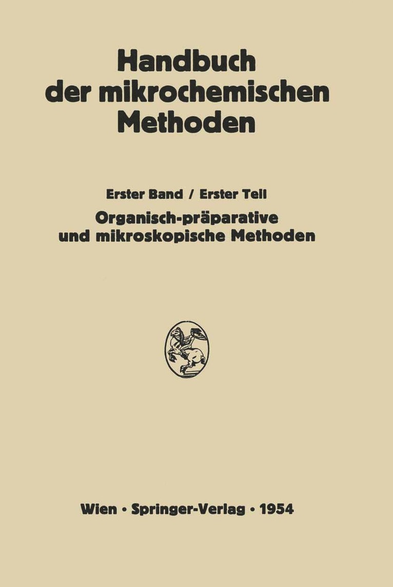H. Lieb, W. Schöniger, L. Kofler, A. Kofler, F. Hecht, M.K. Zacherl, M. K. Zacherl - Präparative Mikromethoden in der Organischen Chemie, Häftad