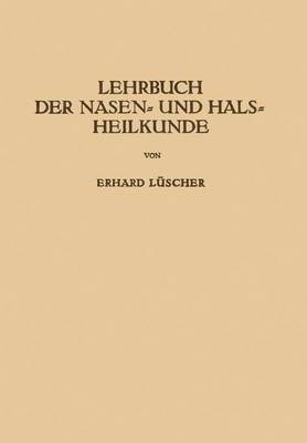 bokomslag Lehrbuch der Nasen- und Hals Heilkunde und der Endoskopie der Speiserhre und der Luftwege