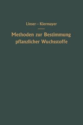 Methoden zur Bestimmung pflanzlicher Wuchsstoffe 1