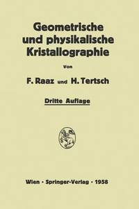 bokomslag Einfhrung in die geometrische und physikalische Kristallographie