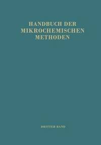 bokomslag Handbuch der Mikrochemischen Methoden