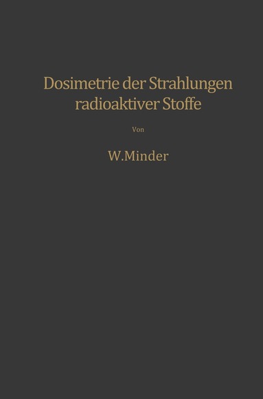 bokomslag Dosimetrie der Strahlungen radioaktiver Stoffe