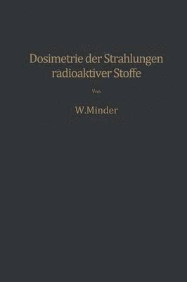 Dosimetrie der Strahlungen radioaktiver Stoffe 1
