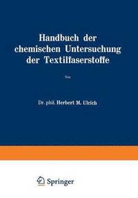 bokomslag Handbuch der chemischen Untersuchung der Textilfaserstoffe