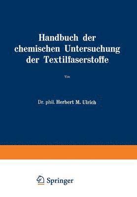 bokomslag Handbuch der chemischen Untersuchung der Textilfaserstoffe
