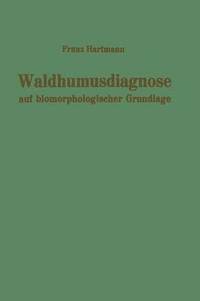 bokomslag Waldhumusdiagnose auf biomorphologischer Grundlage