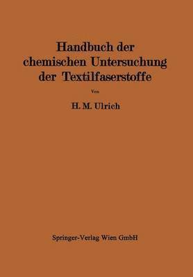 bokomslag Handbuch der chemischen Untersuchung der Textilfaserstoffe