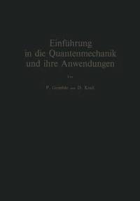 bokomslag Einführung in die Quantenmechanik und ihre Anwendungen