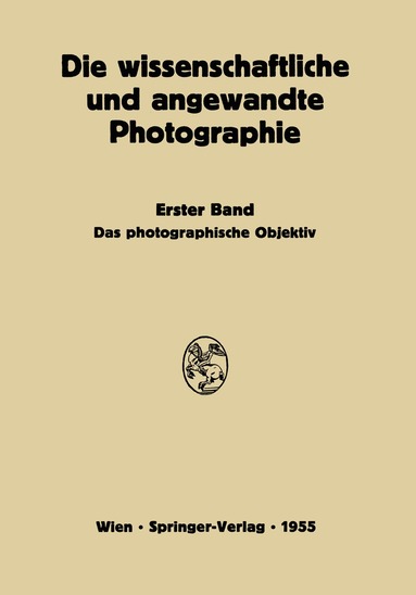 bokomslag Das Photographische Objektiv