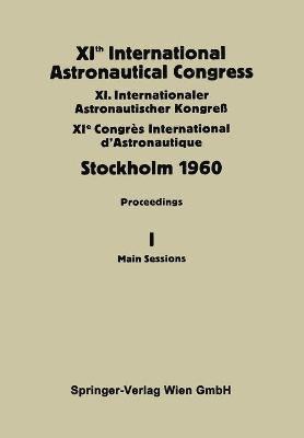 XIth International Astronautical Congress Stockholm 1960 1