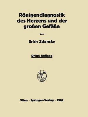 bokomslag Rntgendiagnostik des Herzens und der Grossen Gefsse