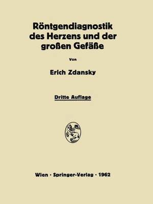 bokomslag Röntgendiagnostik des Herzens und der Grossen Gefässe