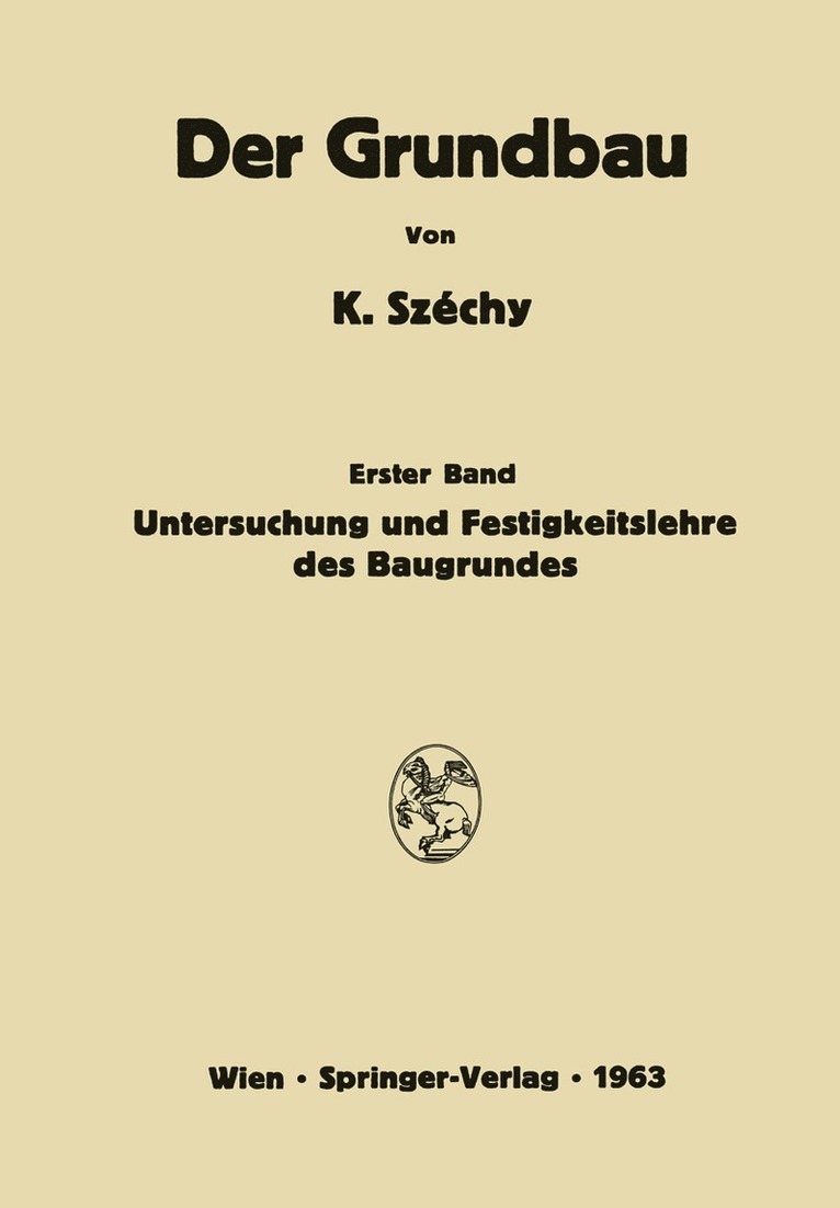 K. Széchy - Untersuchung und Festigkeitslehre des Baugrundes, Häftad