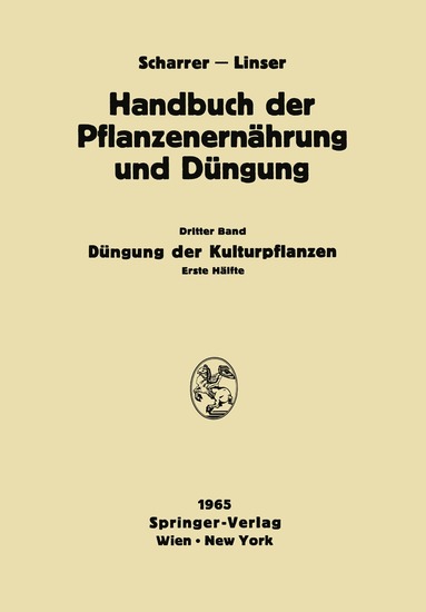 N. Atanasiu, W. Baden, F. Baltin, L. D. Baver, A. Blamauer, E. v. Boguslawski, K. Bräunlich, D. Brüning, Y. Coïc, Diplomgärtnerin Liselotte Forchthammer, W. Frohner, A. Fruhstorfer, L. Gisiger, M. Gökgöl, W. Gruppe, C. Heinemann, W. Jahn-Deesbach, J. Jung, E. Klapp, L. M. Kopetz, H. Kraut, P. W. Kürten, H. Linser, H. Löcker, H. Lüdecke, Direktor F. Mappes, A. v. Müller, W. Müller, K. Nehring, K.-H. Neumann, F. Penningsfeld, Edith Primost, H. Rüther, K. Schmid, H. Schröder, W. Schuster, O. Siegel, O. Steineck, R. Steiner, V. Tay?i, H. Will, W. Wirths, F. Zattler - Düngung der Kulturpflanzen, Häftad