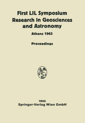 Proceedings of the First Lunar International Laboratory (LIL) Symposium Research in Geosciences and Astronomy 1