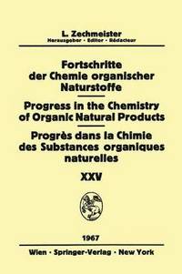bokomslag Progress in the Chemistry of Organic Natural Products / Fortschritte der Chemie Organischer Naturstoffe / Progrs dans la Chimie des Substances Organiques Naturelles