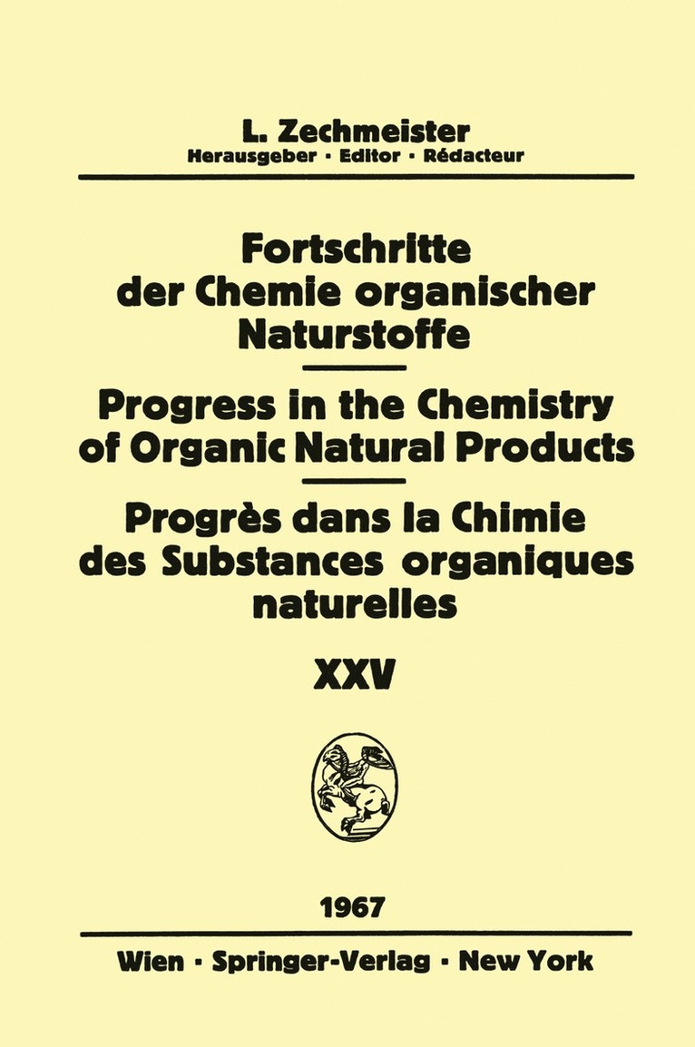P. R. Ashurst, F. Bohlmann, L. Farkas, Y. Gaoni, H. Kling, R. Mechoulam, G. A. Morrison, L. Pallos, J. Romo, A. Romo De Vivar, J. K. Sutherland, E. Waldschmidt-Leitz, Th. Wieland - Progress in the Chemistry of Organic Natural Products / Fortschritte der Chemie Organischer Naturstoffe / Progrès dans la Chimie des Substances Organiques Naturelles, Häftad