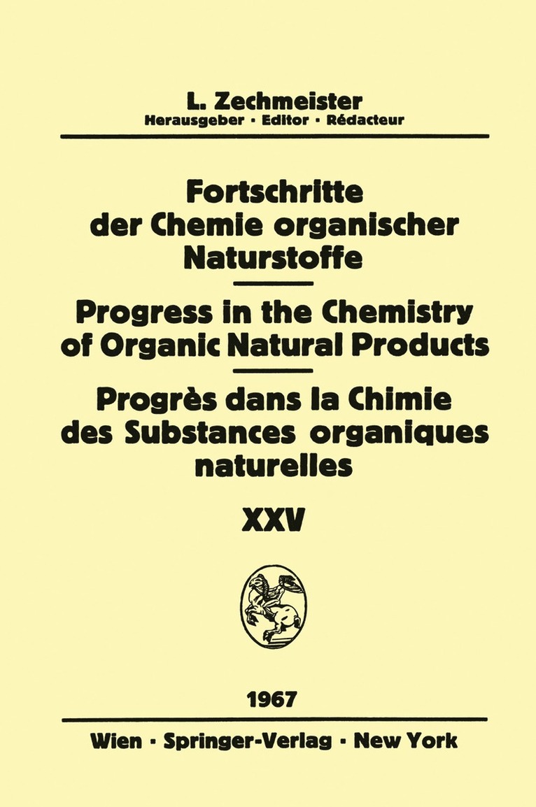 Progress in the Chemistry of Organic Natural Products / Fortschritte der Chemie Organischer Naturstoffe / Progrs dans la Chimie des Substances Organiques Naturelles 1