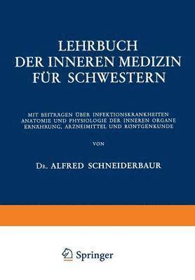 Lehrbuch der Inneren Medizin für Schwestern 1