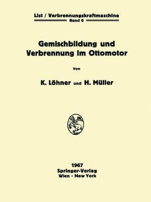 bokomslag Gemischbildung und Verbrennung im Ottomotor