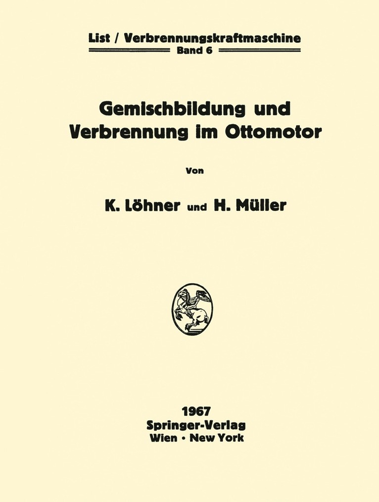 Kurt Löhner, Herbert Müller, Kurt Lohner, Herbert Muller - Gemischbildung und Verbrennung im Ottomotor, Häftad