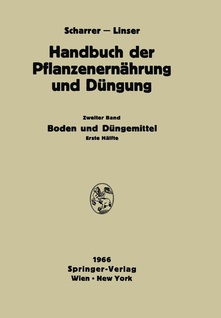 E. Abrahamczik, J. M. Albareda Herrera, H.-J. Altemüller, A. Amberger, N. Atanasiu, J. Baeyens, H. Banthien, G. Barbier, P. Boekel, H. Bortels, G. Braune, M. F. De Boodt, L. De Leenheer, E. Eriksson, W. Flaig, H. Franz, H. Frese, A. Fruhstorfer, S. Gericke, Gertraude Glathe, H. Glathe, W. Höfner, K. Kaindl, E. Knickmann, H. Koepf, J. J. Lehr, H. Linser, H. Löcker, E. Mückenhausen, H. Müller, D. J. D. Nicholas, T. Niedermaier, P. K. Peerlkamp, V. Rank, K. Rauhe, E. Rauterberg, G. Riehle, J. Chr. Salfeld, H. K. Schäfer, K. C. Scheel, U. Schwertmann, H. Söchtig, S. Trocmé, B. Wohlrab, F.-H. Ziemer, F. -H. Ziemer, H. -J. Altemüller - Boden und Düngemittel, Häftad