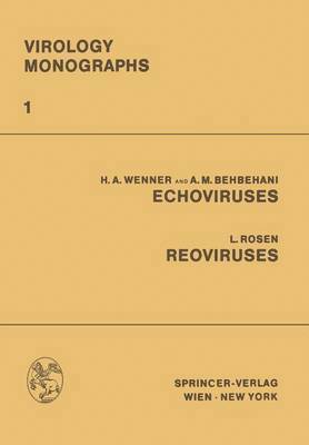 Herbert A. Wenner, Abbas M. Behbehani, Leon Rosen - ECHOViruses Reoviruses, Häftad