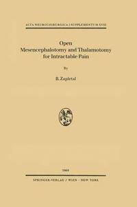 bokomslag Open Mesencephalotomy and Thalamotomy for Intractable Pain