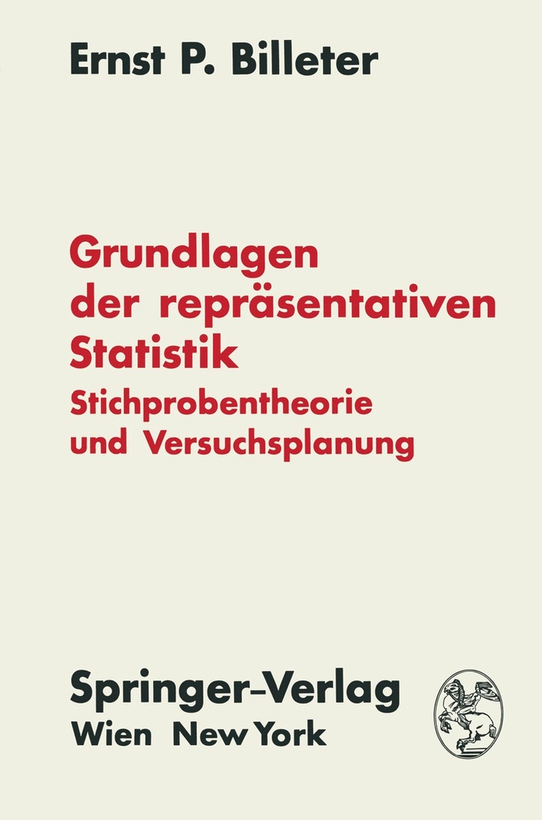 Ernst P. Billeter - Grundlagen der repräsentativen Statistik, Häftad