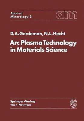 Arc Plasma Technology in Materials Science 1