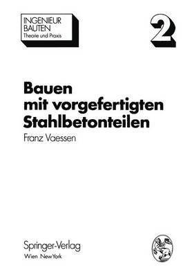 bokomslag Bauen mit vorgefertigten Stahlbetonteilen