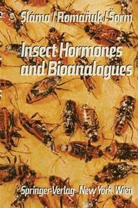 bokomslag Insect Hormones and Bioanalogues