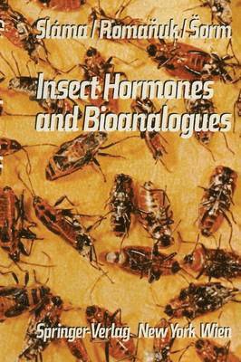Insect Hormones and Bioanalogues 1