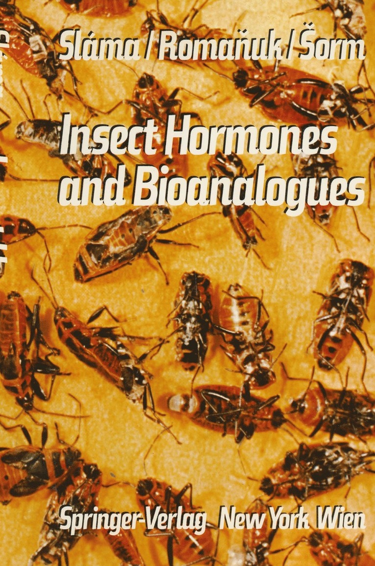 Insect Hormones and Bioanalogues 1