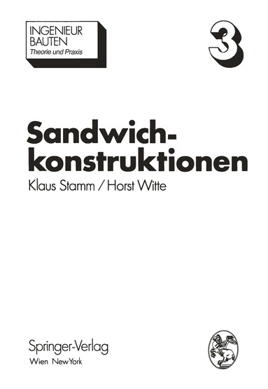 K. Stamm, H. Witte - Sandwichkonstruktionen, Häftad