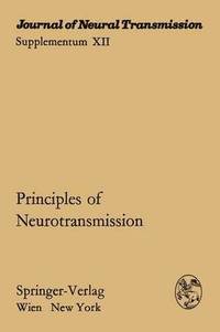 bokomslag Principles of Neurotransmission