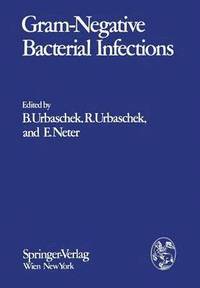 bokomslag Gram-Negative Bacterial Infections and Mode of Endotoxin Actions