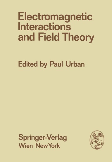 Paul Urban - Electromagnetic Interactions and Field Theory, Häftad