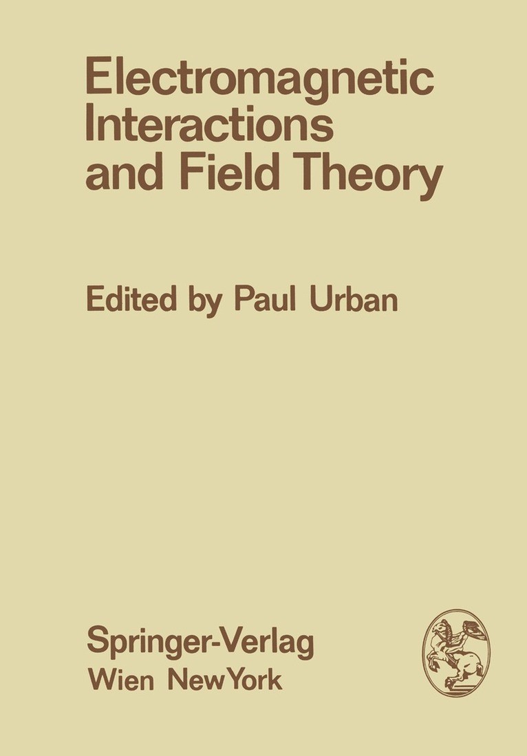 Electromagnetic Interactions and Field Theory 1