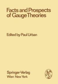 bokomslag Facts and Prospects of Gauge Theories