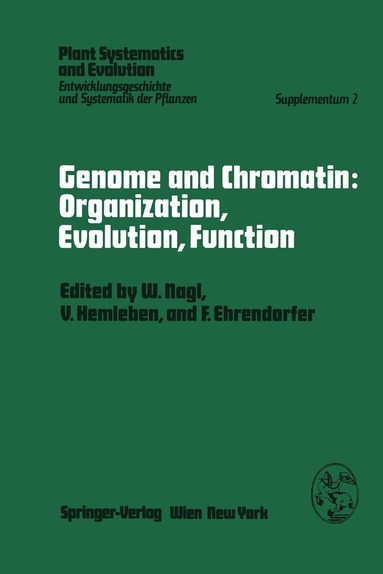 W. Nagl, V. Hemleben, F. Ehrendorfer - Genome and Chromatin: Organization, Evolution, Function, Häftad