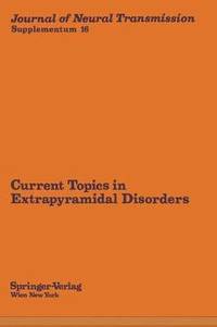 bokomslag Current Topics in Extrapyramidal Disorders