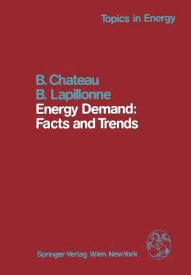 Energy Demand: Facts and Trends 1